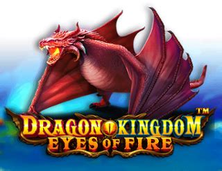 Dragon Kingdom Eyes Of Fire Bwin